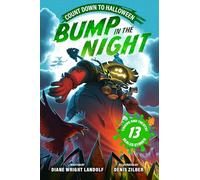 Bump in the Night: Count Down to Halloween: 13 Not-Too-Spooky Sealed Stories - Open One a Day Until Halloween! For Kids (Ages 6-10)