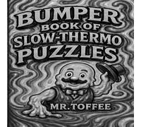 Bumper Book of Slow-Thermo Puzzles: In glorious monochrome