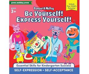 Bumper & McDog: Be Yourself! Express Yourself!
