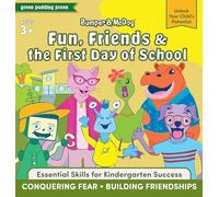 Bumper & McDog: Fun, Friends & the First Day of School