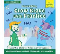 Bumper & McDog: Grow Brave with Practice