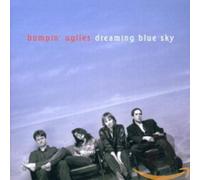 Bumpin' Uglies - Dreaming Blue Sky [Import]
