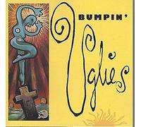 Bumpin' Uglies [Import]
