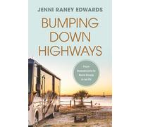 Bumping Down Highways: From Boardrooms to Back Roads in an RV