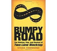 Bumpy Road: The Making, Flop, and Revival of Two-Lane Blacktop - [Version Originale] Inconnu (Auteur)