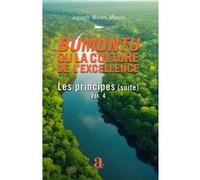 Bumuntu ou la culture de l'excellence Joseph Mbayo Mbayo (Auteur)