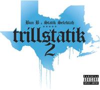 Bun B & Statik Selektah - Trillstatik 2 [Vinyl Lp]