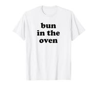 Bun in The Oven Annonce de Grossesse Enceinte drôle T-Shirt