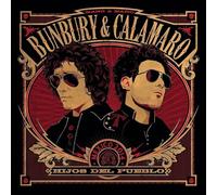 Bunbury & Calamaro - Hijos Del Pueblo [Vinyl LP]