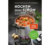Bundesamt für B Kochen ohne Strom - Das Notfallkochbuch - Die 50 besten (Relié)