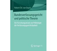 Bundesverfassungsgericht Und Politische Theorie