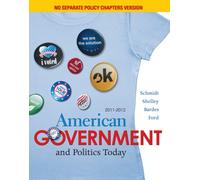 Bundle: American Government and Politics Today, No Seperate Policy Chapters Version, 2011-2012, 15th + WebTutor™ on WebCT™ with eBook on Gateway Printed Access Card