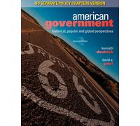Bundle: American Government: Historical, Popular, and Global Perspectives, No Separate Policy Chapters, 2nd + Latino-American Politics Supplement