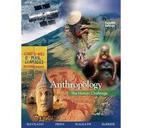 Bundle: Anthropology: The Human Challenge, 12th + The Dobe Ju/’Hoansi, 3rd
