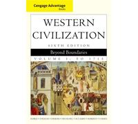Bundle: Cengage Advantage Books: Western Civilization: Beyond Boundaries, Volume I, 6th + Resource Center, InfoTrac Printed Access Card