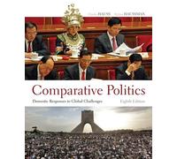 Bundle: Comparative Politics: Domestic Responses to Global Challenges, 8th + CourseReader Unlimited: Comparative Politics Printed Access Card