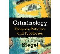 Bundle: Criminology: Theories, Patterns, and Typologies, 10th + WebTutor™ on WebCT™ Printed Access Card