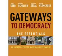 Bundle: Gateways to Democracy: An Introduction to American Government, Essentials + CourseReader Printed Access Card for American Government