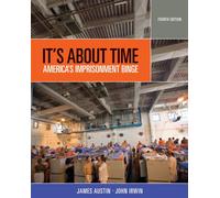 Bundle: It’s About Time: America’s Imprisonment Binge, 4th + WebTutor™ on Blackboard Printed Access Card for Criminal Justice Media Library