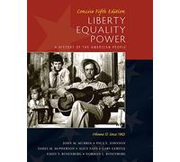 Bundle: Liberty, Equality, Power: A History of the American People, Vol. II: Since 1863, Concise Edition, 5th + Writing for College History: A Short Handbook