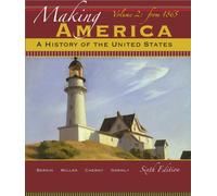 Bundle: Making America: A History of the United States, Volume 2: From 1865, 6th + CourseReader 0-30: U.S. History Printed Access Card