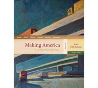 Bundle: Making America: A History of the United States, Volume II: From 1865, Brief, 5th + Aplia Printed Access Card