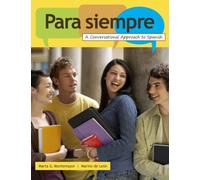 Bundle: Para siempre: A Conversational Approach to Spanish + Student Activity Manual + Quia Online Student Activity Manual 3-Semester Printed Access Card + Premium Web Site Printed Access Card