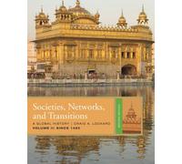 Bundle: Societies, Networks, and Transitions, Volume 2: Since 1450, 2nd + History CourseMate with eBook, Wadsworth World History Resource Center, InfoTrac 1-Semester Printed Access Card, Vol. 2