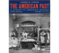 Bundle: The American Past: A Survey of American History, Volume I: To 1877, 9th + Rand McNally Atlas of American History