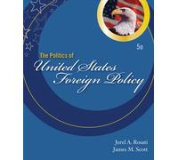 Bundle: The Politics of United States Foreign Policy, 5th + International Politics Atlas