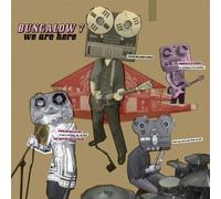 Bungalow 7 - We are Here [Import]