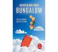 Bungalow Julien Blanc-Gras (Auteur)