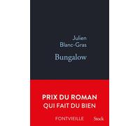 Julien Blanc-Gras – Bungalow – Roman – broché