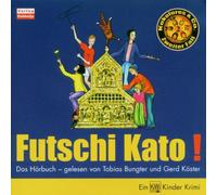 Bungter,Tobias - Futschi Kato! Kokolores & Co.