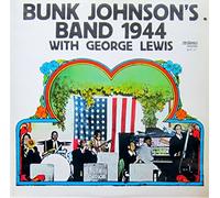 Bunk Johnson And His New Orleans Band With George Lewis - Bunk Johnson And His New Orleans Band With George Lewis - 1944 - Storyville - SLP 128