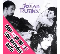 Bunka,Roman - Dein Kopf ist ein schlafendes Auto