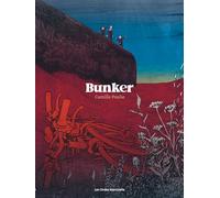 Camille Poulie – Bunker – Bande dessinée – Cartonné – Dupuis