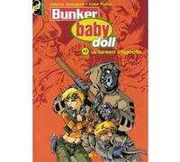 Bunker baby doll - Tome 02 Jean-David Morvan (Auteur), Fabrice Jarzaguet (Dessinateur)