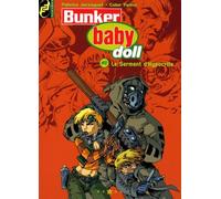 Bunker Baby Doll Tome 2 - Le Serment D'hypocrite