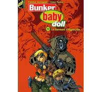 GLENAT bunker baby doll tome 2 - le serment d'hypocrite