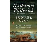 Bunker Hill A City A Siege A Revolution - Nathaniel Philbrick - Penguin Putnam Inc - Livre en Anglais - Paperback Nathaniel PhilbrickNathaniel Philbrick (Auteur)