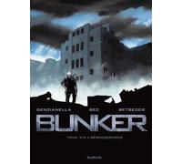 Bunker - Tome 3 - Réminiscences - Stéphane Betbeder - Dupuis - cartonné - Bande dessinée