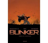 Stéphane Betbeder – Bunker – Tome 4 : Carnages – Cartonné, Bande dessinée – Dupuis
