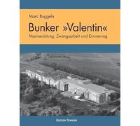 Bunker »Valentin«