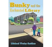 Bunky And The Enchanted Library