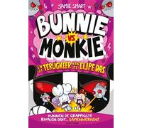 Bunnie vs Monkie en de terugkeer van de Lijpe Das