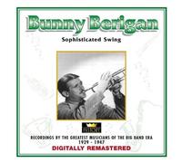 Bunny Berigan & His Orchestra - Sophisticated Swing By Bunny Berigan & His Orchestra (0001-01-01)