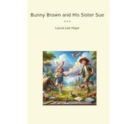 Bunny Brown and His Sister Sue