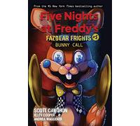 Bunny Call: An AFK Book (Five Nights at Freddy’s: Fazbear Frights #5) (Volume 5)