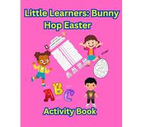 Bunny Hop Easter Easter Activity Book: Kids with Games